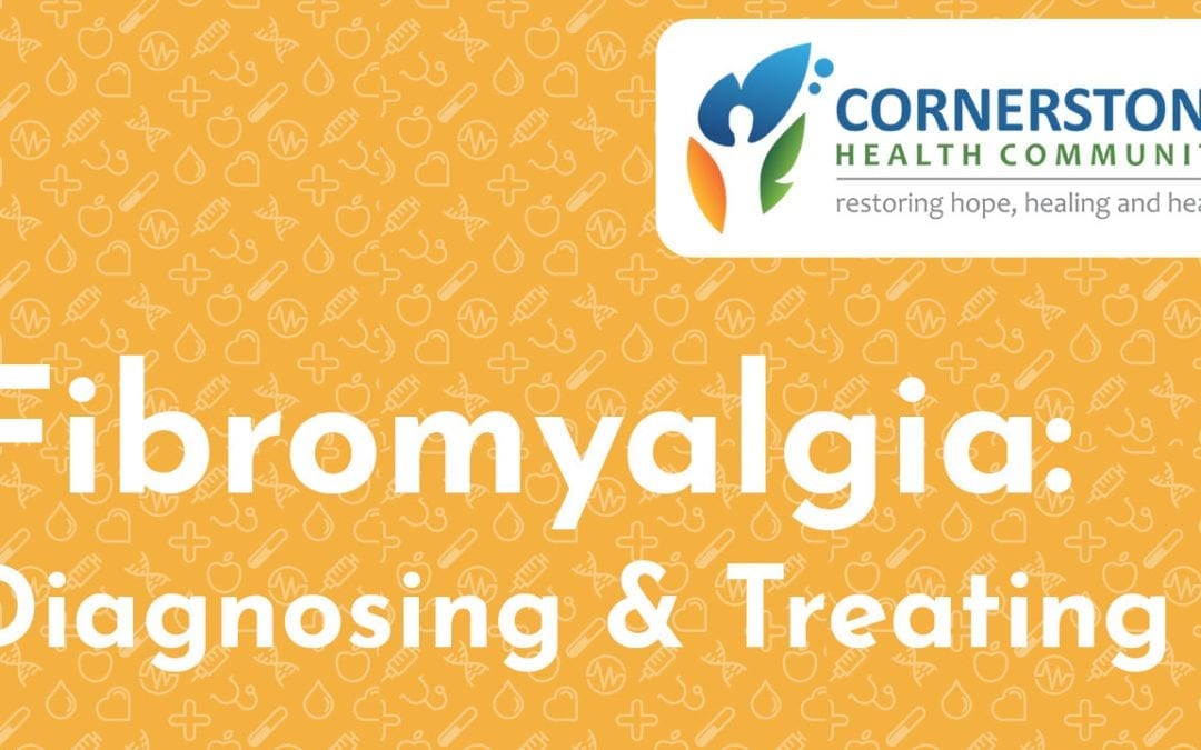 Fibromyalgia: Diagnosing & Treating